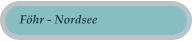 F�hr - Nordsee
